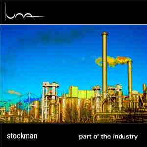 Stockman - Part Of The Industry download flac mp3