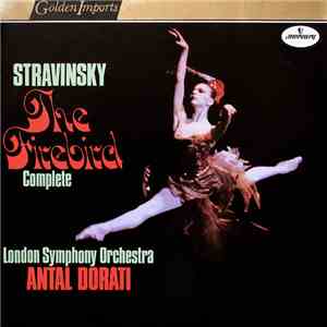 Stravinsky / The London Symphony Orchestra / Antal Dorati - The Firebird Complete download flac mp3