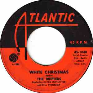 The Drifters Featuring Clyde McPhatter And Bill Pinckney - White Christmas / The Bells Of St. Mary's download flac mp3