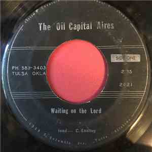 The Oil Capital Aires - Waiting on the Lord download flac mp3