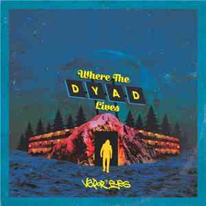 Vapor Eyes - Where The Dyad Lives download flac mp3