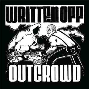 Written Off / Out Crowd - Out Crowd/Written Off Split download flac mp3