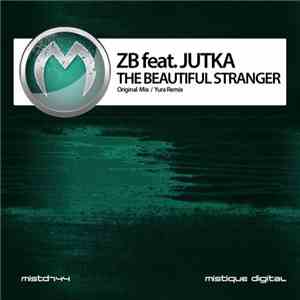 ZB Feat. Jutka - The Beautiful Stranger download flac mp3