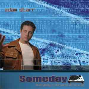 Adam Starr  - Someday (Everybody In The World Will Be A DJ) download flac mp3