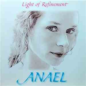 Anael  - Light Of Refinement download flac mp3