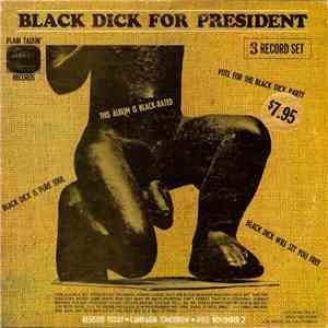 Black Dick  - Black Dick For President download flac mp3