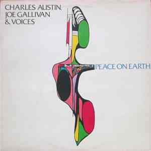 Charles Austin , Joe Gallivan & Voices  - Peace On Earth download flac mp3