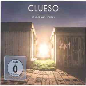 Clueso - Stadtrandlichter download flac mp3