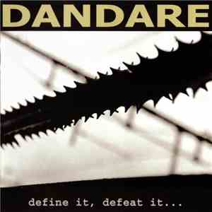 Dandare - Define It, Defeat It... download flac mp3