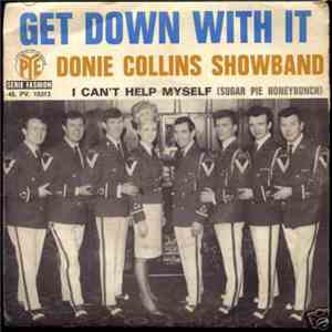 Donie Collins Showband - Get Down With It / I Can't Help Myself (Sugar Pie Honeybunch) download flac mp3