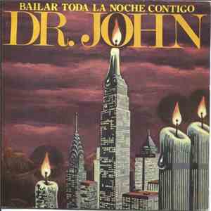 Dr. John - Bailar Toda la Noche Contigo download flac mp3