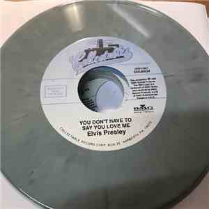 Elvis Presley - You Don't Have To Say You Love Me / Patch It Up flac mp3 download