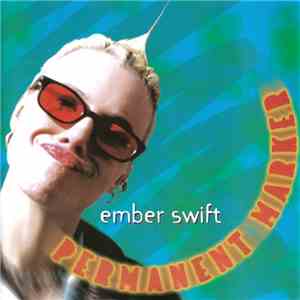 Ember Swift - Permanent Marker download flac mp3