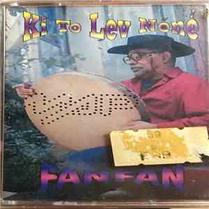 Fanfan - Ki To Lèv Néné download flac mp3