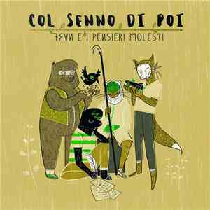 Fran e i Pensieri Molesti - Col Senno Di Poi download flac mp3