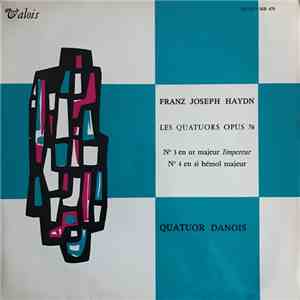 Franz Joseph Haydn - Quatuor Danois - Les Quatuors Op. 76 - N° 3 En Ut Majeur Empereur / N° 4 En Si Bestol Majeur download flac mp3
