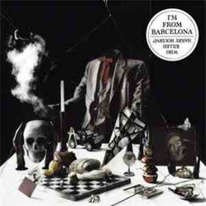 I'm From Barcelona - Who Killed Harry Houdini? download flac mp3
