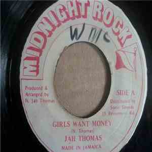 Jah Thomas - Girls Want Money download flac mp3