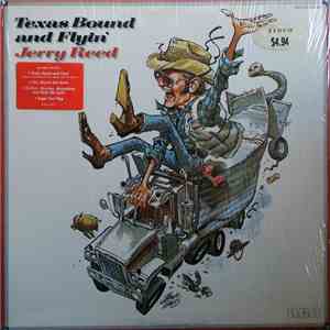 Jerry Reed - Texas Bound And Flyin' download flac mp3