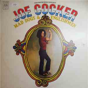 Joe Cocker - Mad Dogs & Englishmen download flac mp3