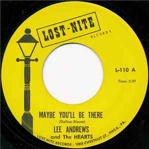 Lee Andrews And The Hearts - Maybe You'll Be There / Baby Come Back download flac mp3