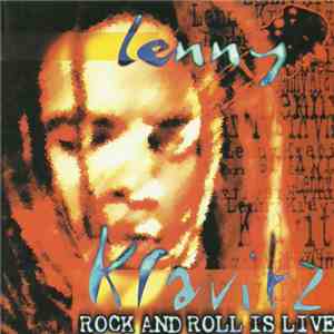 Lenny Kravitz - Rock And Roll Is Live download flac mp3