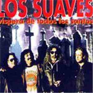 Los Suaves - Vispera De Todos Los Santos download flac mp3