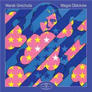 Marek Grechuta - Magia Obłoków download flac mp3