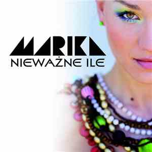 Marika  - Nieważne Ile download flac mp3