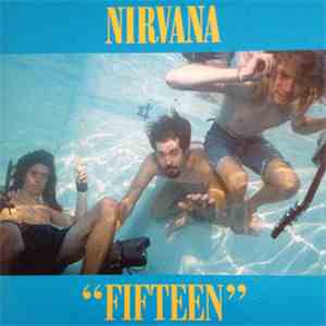 Nirvana - Fifteen download flac mp3