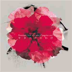 Nostalgic Four Past And Cigarette End - サヨナラのわけ download flac mp3