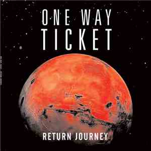 One Way Ticket - Return Journey download flac mp3