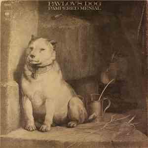 Pavlov's Dog - Pampered Menial download flac mp3