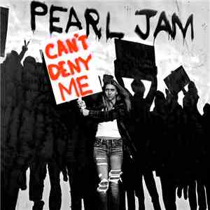Pearl Jam - Can't Deny Me download flac mp3