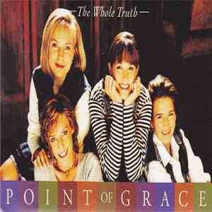 Point Of Grace - The Whole Truth download flac mp3