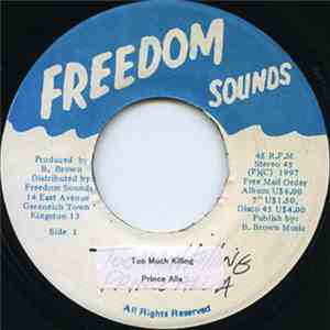 Prince Alla - Too Much Killing download flac mp3