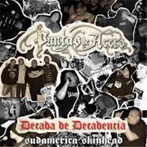 Puntas De Acero - Decada De Decadencia - Sudamerica Skinhead flac mp3 download