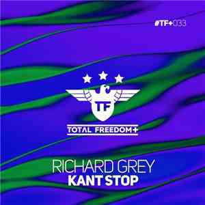 Richard Grey - Kant Stop download flac mp3