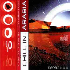 Seoane - Chill In: Arabia - The Arabic Dream download flac mp3