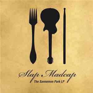 Slap Madcap - The Sannemon Park LP download flac mp3