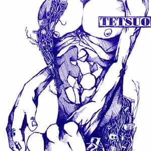 Tetsuo - Tetsuo flac mp3 download