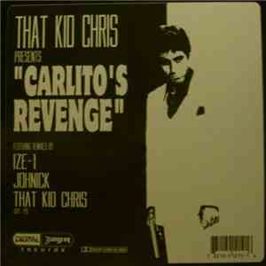 That Kid Chris - Carlito's Revenge download flac mp3