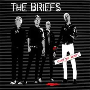 The Briefs - Steal Yer Heart download flac mp3
