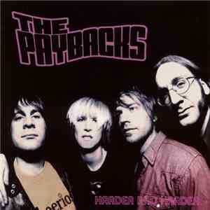 The Paybacks - Harder And Harder download flac mp3