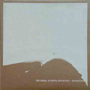 The Rural Alberta Advantage - Departing download flac mp3