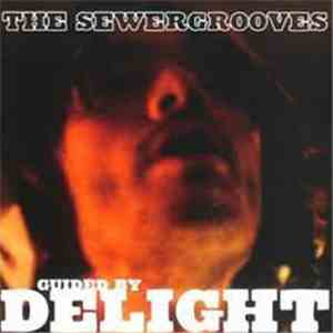The Sewergrooves - Guided By Delight download flac mp3