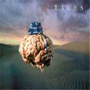 Tiles - Presents Of Mind download flac mp3