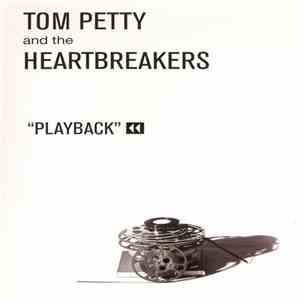 Tom Petty And The Heartbreakers - Playback download flac mp3