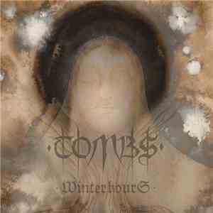 Tombs - Winter Hours download flac mp3