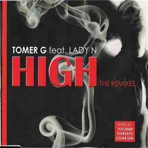 Tomer G Feat. Lady N  - High (The Remixes) download flac mp3